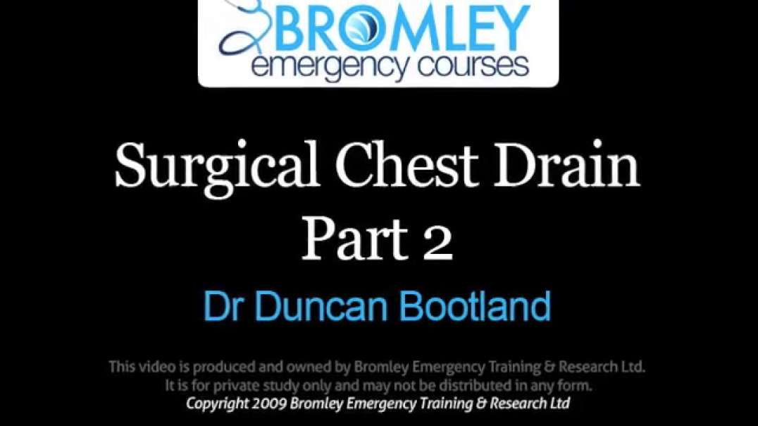 Surgical Chest Drain part 2
