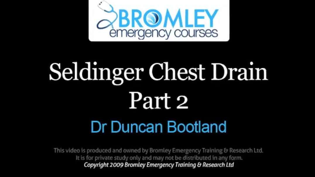 Seldinger Chest Drain Part 2