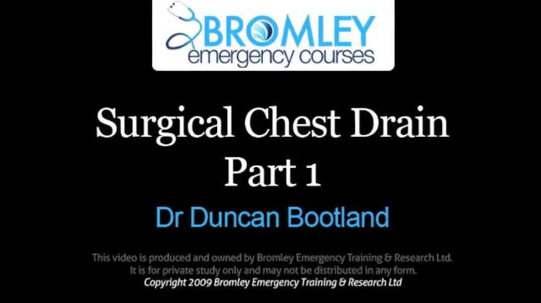 Surgical Chest Drain Part 1